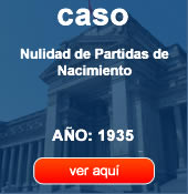 Nulidad de Partidas de Nacimiento del año 1935